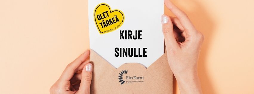 Kuvassa kädet avaamassa kirjekuorta, jossa lukee kirje sinulle. Kuvassa myös sydän, jossa lukee olet tärkeä.